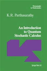 Book cover of An Introduction to Quantum Stochastic Calculus by Unknown