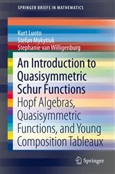 Book cover of An Introduction to Quasisymmetric Schur Functions by Kurt Luoto