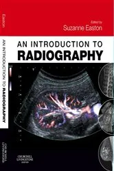 Book cover of An Introduction to Radiography E-Book by Easton MSc, BSc, Suzanne