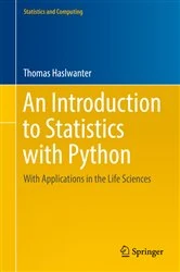 Book cover of An Introduction to Statistics with Python by Thomas Haslwanter