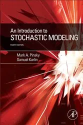 Book cover of An Introduction to Stochastic Modeling (4th ed.) by Mark Pinsky