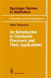 Book cover of An Introduction to Stochastic Processes and Their Applications by Petar Todorovic