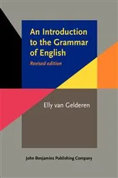 Book cover of An Introduction to the Grammar of English (2nd ed.) by Elly van Gelderen