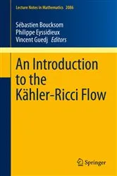 Book cover of An Introduction to the Kähler-Ricci Flow by Sebastien Boucksom
