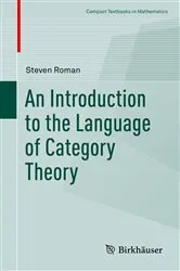 Book cover of An Introduction to the Language of Category Theory by Steven Roman