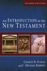 Book cover of An Introduction to the New Testament, Second Edition by Charles B. Puskas