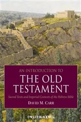 Book cover of An Introduction to the Old Testament by David M. Carr