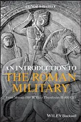 Book cover of An Introduction to the Roman Military by Conor Whately