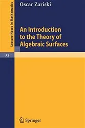 Book cover of An Introduction to the Theory of Algebraic Surfaces by Unknown