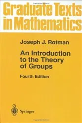 Book cover of An Introduction to the Theory of Groups (4th ed.) by Joseph J. Rotman