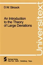 Book cover of An Introduction to the Theory of Large Deviations by D.W. Stroock