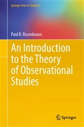 Book cover of An Introduction to the Theory of Observational Studies by Paul R. Rosenbaum
