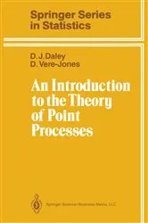 Book cover of An Introduction to the Theory of Point Processes by Daryl J. Daley