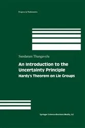 Book cover of An Introduction to the Uncertainty Principle by Sundaram Thangavelu