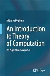 Book cover of An Introduction to Theory of Computation by Mitsunori Ogihara