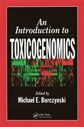 Book cover of An Introduction to Toxicogenomics by Michael E. Burczynski