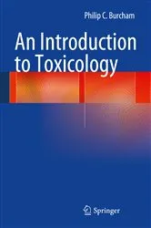 Book cover of An Introduction to Toxicology by Philip C. Burcham