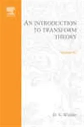 Book cover of An Introduction to Transform Theory by Unknown