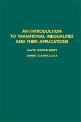 Book cover of An Introduction to Variational Inequalities and Their Applications by David Kinderlehrer
