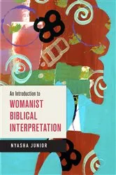 Book cover of An Introduction to Womanist Biblical Interpretation by Nyasha Junior
