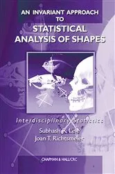 Book cover of An Invariant Approach to Statistical Analysis of Shapes by Subhash R. Lele