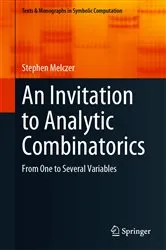 Book cover of An Invitation to Analytic Combinatorics by Stephen Melczer