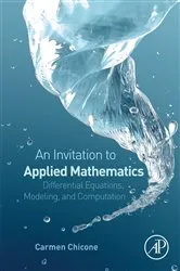Book cover of An Invitation to Applied Mathematics by Carmen Chicone