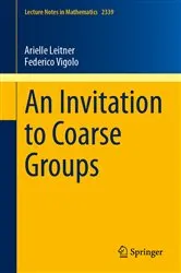 Book cover of An Invitation to Coarse Groups by Arielle Leitner