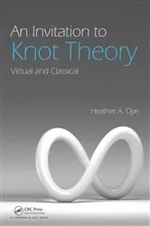 Book cover of An Invitation to Knot Theory by Unknown