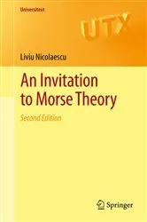 Book cover of An Invitation to Morse Theory (2nd ed.) by Unknown