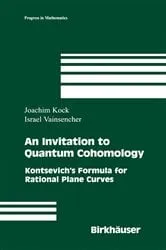 Book cover of An Invitation to Quantum Cohomology by Joachim Kock