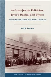 Book cover of An Irish-Jewish Politician, Joyce’s Dublin, and Ulysses by Neil R. Davison