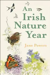 Book cover of An Irish Nature Year by Jane Powers