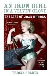 Book cover of An Iron Girl in a Velvet Glove by Unknown