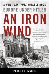 Book cover of An Iron Wind by Peter Fritzsche