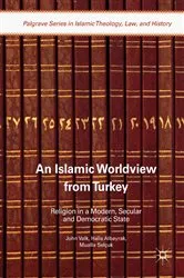 Book cover of An Islamic Worldview from Turkey by John Valk