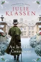 Book cover of An Ivy Hill Christmas by Julie Klassen