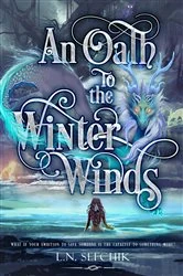Book cover of An Oath to the Winter Winds by L. N. Sefchik