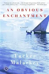 Book cover of An Obvious Enchantment by Tucker Malarkey