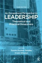 Book cover of An Occupational Perspective on Leadership (3rd ed.) by Sandra Dunbar