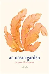 Book cover of An Ocean Garden by Josie Iselin