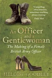 Book cover of An Officer and a Gentlewoman by Heloise Goodley