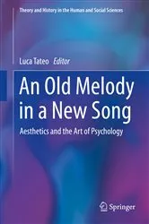 Book cover of An Old Melody in a New Song by Luca Tateo