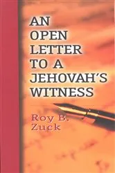 Book cover of An Open Letter to a Jehovah's Witness by Roy Zuck