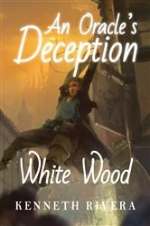 Book cover of An Oracle's Deception (3rd ed.) by Kenneth X Rivera