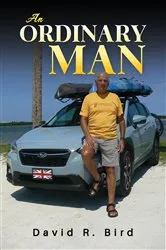 Book cover of An Ordinary Man by David R. Bird