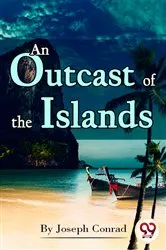 Book cover of An Outcast of the Islands by Unknown