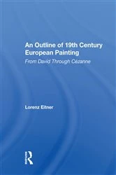 Book cover of An Outline Of 19th Century European Painting by Lorenz Eitner