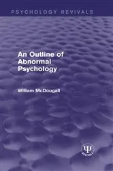 Book cover of An Outline of Abnormal Psychology by William McDougall