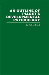 Book cover of An Outline of Piaget's Developmental Psychology by R.M. Beard